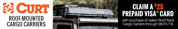 25 Dollar Visa Gift Card Mail In Rebate With Purchase of Select Curt Roof Rack Cargo Carriers