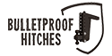 bulletproof hitches bulletproof hitches