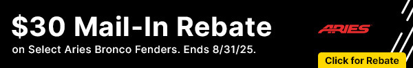 $30 Mail-In Rebate on Select Aries Bronco Fenders.