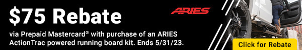 $75 MIR via Prepaid Mastercard with purchase  of an ARIES ActionTrac powered running board kit