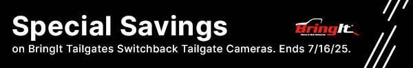 Special Savings on BringIt Tailgates Switchback Tailgate Cameras.