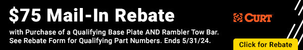 $75 Mail-In Rebate with Purchase of a Qualifying Base Plate AND Rambler Tow Bar. See Rebate Form for Qualifying Part Numbers.