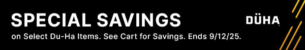Special Savings on Select Du-Ha Items. See Cart for Savings.