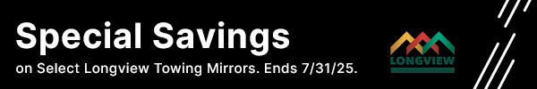 Special Savings on Select Longview Towing Mirrors.