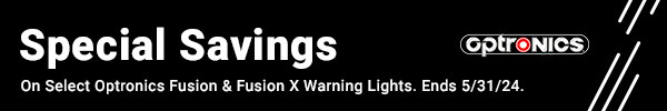 Special Savings on Select Optronics Fusion & Fusion X Warning Lights.