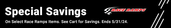 Special Savings on Select Race Ramps Items. See Cart for Savings.