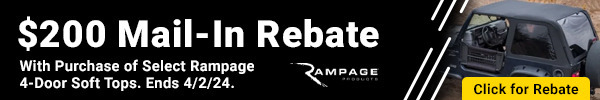 $200 Mail-In Rebate with Purchase of Select Rampage 4-Door Soft Tops.