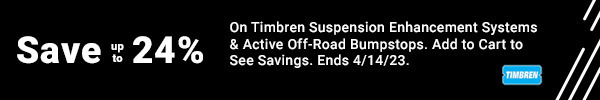 Save up to 24% on Timbren Suspension Enchancement Systems & Active Off-Road Bumpstops. Add to Cart to See Savings