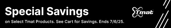 Special Savings on Tmat Products. See Cart for Savings.