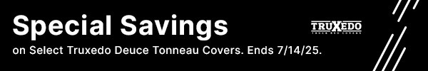 Special Savings on Select Truxedo Deuce Tonneau Covers.
