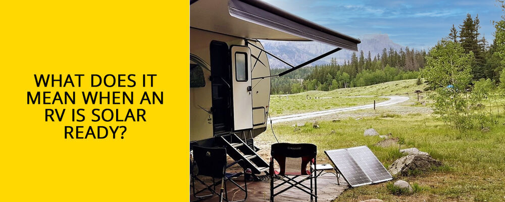 What Does It Mean When an RV is Solar Ready?