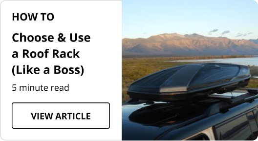 How to Choose and Use a Roof Rack (Like a Boss) article.